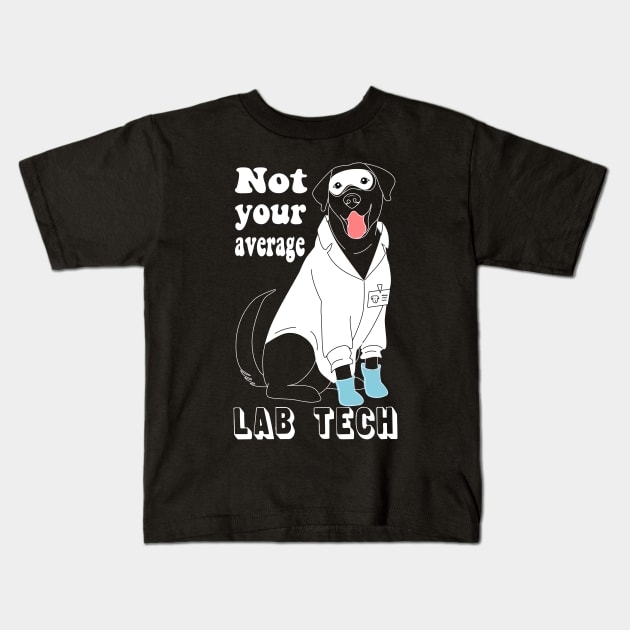 Labrador researcher - Not your average lab tech Kids T-Shirt by LittleAna